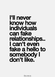 Pin By Donnette Morgan On Relationships Inspirational Quotes Pictures Fake Relationship Inspirational Quotes