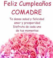 Feliz cumpleaños comadre hoy es un día muy especial para ti y para todos, así que desfrutalo al máximo y aprovecha el cariño y el amor de tus seres queridos. Feliz Cumpleanos Comadre Amiga Hermosa Feliz Cumpleanos Tarjetas De Feliz Cumpleanos Cumpleanos