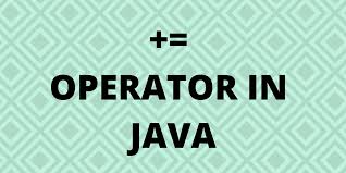 What Is Addition Assignment Operator In Java Journaldev