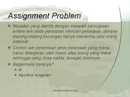Check spelling or type a new query. Masalah Penugasan Latihan Soal Penelitian Operasional 1 Assignment