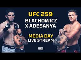 Ufc 259 live streaming mma fight free on pc, laptop, ios, windows, roku, android, mac and all other devices live on android, ios, kodi, fire you're gonna need espn plus to watch ufc 259 live streams, because you're not gonna go without the main card, which starts at 10 p.m. Ufc 259 Blachowicz Vs Adesanya Media Day Live Stream Mma Fighting Youtube