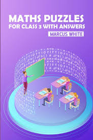 This editable series of 8 math puzzles reviews a wide variety of topics covered in 8th grade including solving equations, angle relationships and transversals, scientific notation, exponents, slope and pythagorean theorem. Buy Maths Puzzles For Class 3 With Answers Consecutive Sudoku Puzzles 8 Logic Puzzle Books For Kids Book Online At Low Prices In India Maths Puzzles For Class 3 With Answers