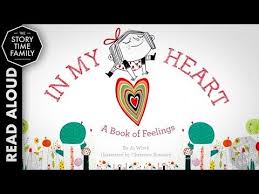 4 In My Heart A Book Of Feelings Read Aloud Story For Kids Youtube Stories For Kids Read Aloud Feelings