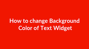 Add image or color background to wpbakery page builder rows, columns or any other elements. How To Change Background Color Of Text Widget Wordpress