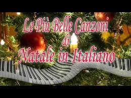 The best italian songs and music from italy: The Best Italian Christmas Songs Le Pia Belle Canzoni Di Natale In Italiano Youtube