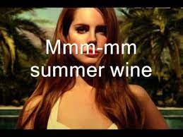 Lana Del Rey Summer Wine Lyrics Youtube