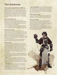 I Designed A Subclass For D D 5e The Sawbones It S A Rogue Archetype Based On Healing Y Dungeons And Dragons Classes D D Dungeons And Dragons Dnd 5e Homebrew