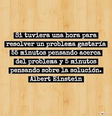 Si Tuviera Una Hora Para Resolver Un Problema Gastaria 55 Minutos Pensando Acerc Inspirational Words Of Wisdom Spiritual Words Of Encouragement Spiritual Words