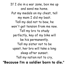 Because I M A Soldier Born To Die Born To Die Soldier Poem Life Quotes