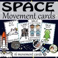These 16 Space Movement Cards Keep Students Active While Teaching Them About Different Actions Space Activities For Kids Transition Activities Space Activities