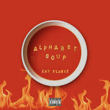 Alphabet soup (ultimate frisbee), a mixed european ultimate frisbee team . Alphabet Soup Single By Zay Flamez Spotify