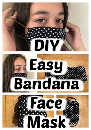 How To Make A Mask With A Bandana Easy Face Mask Diy Best Diy Face Mask Mask For Kids