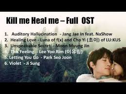 Listen to music from kill me heal me ost like 제비꽃 ( violet ), i am cha do hyun & more. Kill Me Heal Me Ost Original Soundtrack Youtube