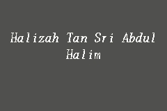 Freelance journalist — freelance journalist. Halizah Tan Sri Abdul Halim Peguam In Taman Tun Dr Ismail