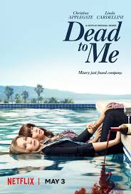две девицы на мели 1 сезон 1 серия 2019 Dead To Me A Netflix Original Series May 3 2019 Dead To Me Shows On Netflix Netflix Original Series