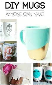 20 Diy Mug Art Ideas Anyone Can Make Diy Mugs Mugs Crafts