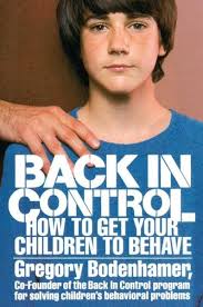 Back in Control: How to Get Your Children to Behave: Gregory Bodenhamer:  9780671761653