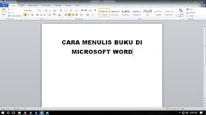 Semuanya bisa diselesaikan menggunakan office word. 6 Cara Membuat Buku Di Word Sampai Jadi Penerbit Deepublish
