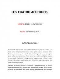 Una guía práctica para la libertad personal el conocimiento tolteca surge de la misma unidad esencial de la verdad de la que parten todas las tradiciones esotéricas sagradas del mundo. Los Cuatro Acuerdos Etica Y Comunicacion Ensayos Crissongaku