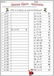 Use Substitution To Match Equations To A Value Of A And Find A Hidden Message When Completed One Worksheet A Algebra Worksheets Christmas Algebra Worksheets