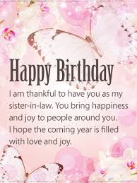 To my dearest sister, i wish that you always live your life without stress and tension but with happiness and cheers. You Bring Happiness Happy Birthday Card For Sister In Law Birthday Greeting Cards By Davia Birthday Wishes For Sister Sister Birthday Quotes Wishes For Sister