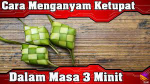 Pada lebaran idul fitri dan lebaran ketupat, masyarakat muslim di indonesia hampir di semua daerah umumnya membuat ketupat. Cara Menganyam Ketupat Dengan Mudah Dalam Masa 3 Minit Youtube