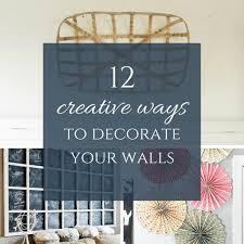 With the help of them at the same time it is easy to create a wall decor and cover minor surface defects. 12 Creative Ways To Decorate Your Walls Twelve On Main