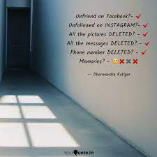 Select your profile icon and choose edit profile > temporarily disable my account. Best Delete Quotes Status Shayari Poetry Thoughts Yourquote