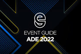 ADE GUIDE 2022