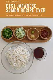 Japanese Cold Somen Noodle Recipe My Japanese Recipes Recipe Recipes Somen Noodle Recipe Japanese Dishes