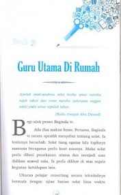 3973) dan imam ahmad (5/231, 237) dari hadits muadz bin jabal dimana nabi bersabda : Didik Anak Cemerlang