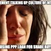 In order for a ppp borrower to have their ppp loans forgiven. 1