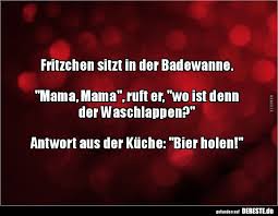 Fritzchen Sitzt In Der Badewanne Mama Mama Ruft Er Lustige Bilder Spruche Witze Echt Lustig Kurze Witze Whatsapp Lustig Lustige Spruche