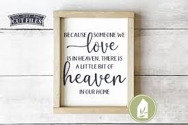 Find free svg cut files for cricut and silhouette. Because Someone We Love Is In Heaven Svg Files Memorial Svg 937481 Cut Files Design Bundles