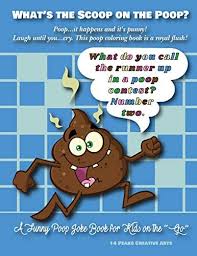 Over 100 funny jokes to make you laugh! What S The Scoop On The Poop Poop It Happens And It S Punny Laugh Until You Cry