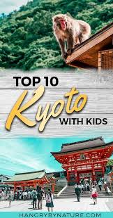 Headed For Japan With Kids Don T Miss These 10 Super Fun Kyoto Attractions The Whole Family Will Enjoy From Fushimi Japan With Kids Japan Travel Asia Travel
