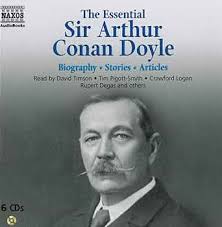 The Essential Arthur Conan Doyle: Biography, Stories, Articles: Doyle,  Arthur Conan, Sir, Timson, David, Pigott-Smith, Tim, Logan, Crawford,  Degas, Rupert: 9789626349557: Amazon.com: Books