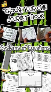 Systems Of Equations Choose Your Own Journey Book Teaching Algebra Education Math Math Lessons