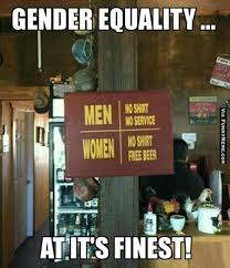 Funny Memes Gender Equality Free Beer Wet Tshirt Contest Funny Pictures