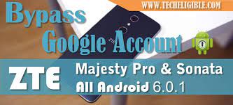 Unlock zte majesty pro plus free with unlocky. Bypass Google Account Zte Majesty Pro Sonata All Zte Android 6 0 1