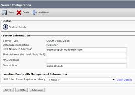 Change Cucm Server Definition From Ip Address Or Hostname To Fqdn Format Cisco