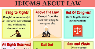 Useful Legal Law Idioms Sayings And Phrases 7esl Idioms Idioms And Phrases Learn English Vocabulary