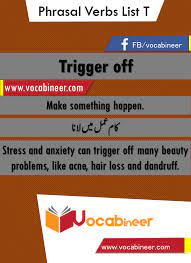 Trigger Off Phrasal Verb With Hindi And Urdu Meanings And Sentence Download Pdf Verbs List English Vocabulary Learn English