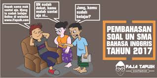 Pembahasan Soal Un Bahasa Inggris Sma 2017 Paja Tapuih
