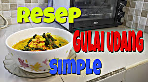 Rebung gulai udang untuk santapan makan siang. Resep Gulai Udang Kacang Panjang Simple Masakanrumahan Youtube