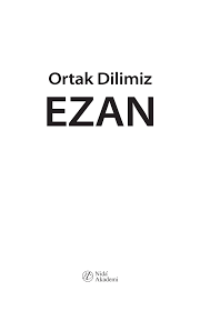 Pdf Islam Tarihinde Ezanin Tesrii Ve Ilk Muezzinler