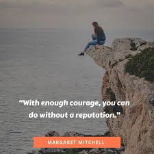 Top 30 Most Courageous Quotes To Spark Your Inner Brave