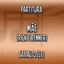 Rick renner mae ouvir e baixar musicas gratis,busque entre milhares de musicas ,buscador de mp3 totalmente gratis. Partitura Mae Rick E Renner Sax Alto Eb
