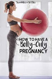 How To Stay Fit And Have A Belly Only Pregnancy Swaddles N Bottles