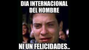 Es bueno, el día del hombre está mas ocupado, y. Divertidos Memes Por El Dia Internacional Del Hombre Noticias De El Salvador Elsalvador Com